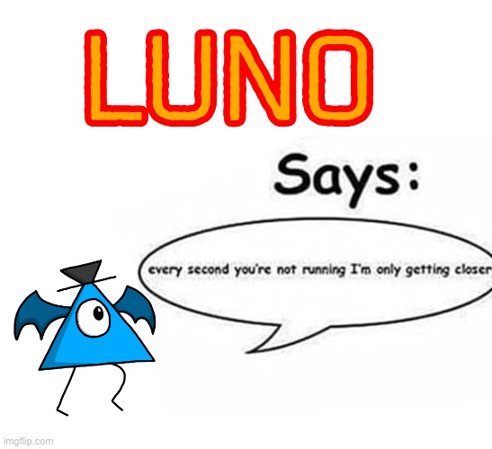 Luno after seeing the trend in MSMG | made w/ Imgflip meme maker