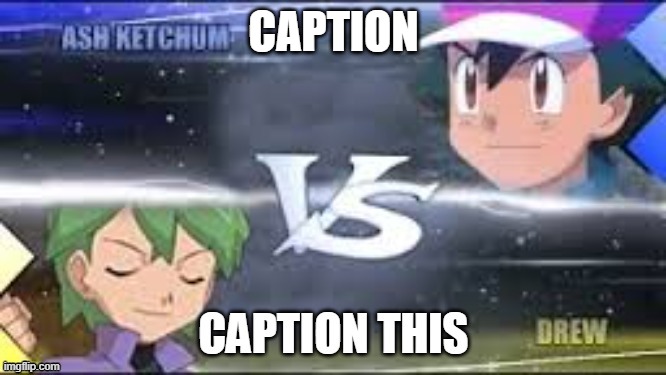 CAPTION | made w/ Imgflip meme maker