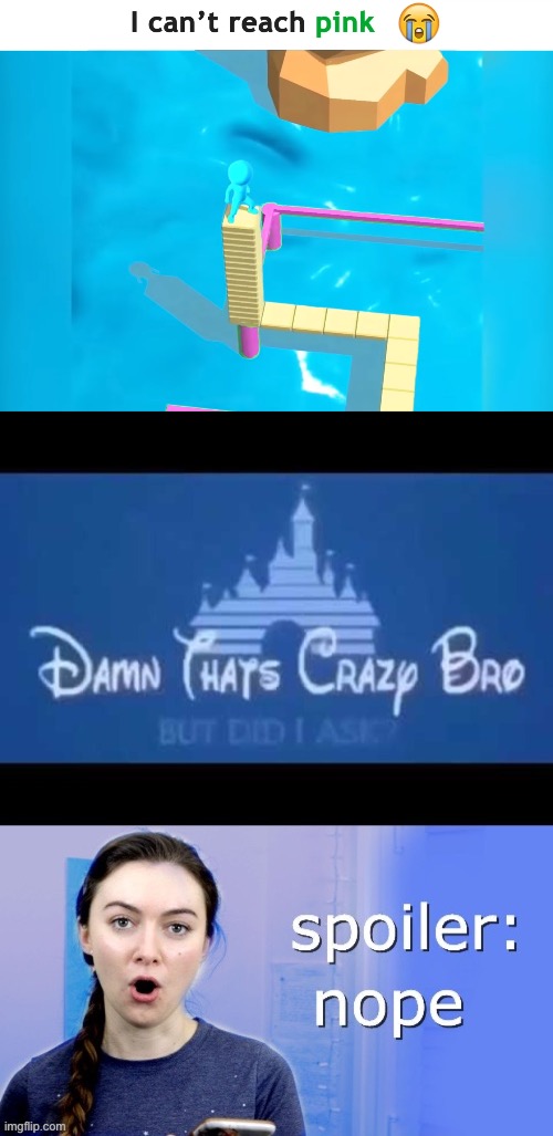 image tagged in did i ask spoiler nope | made w/ Imgflip meme maker