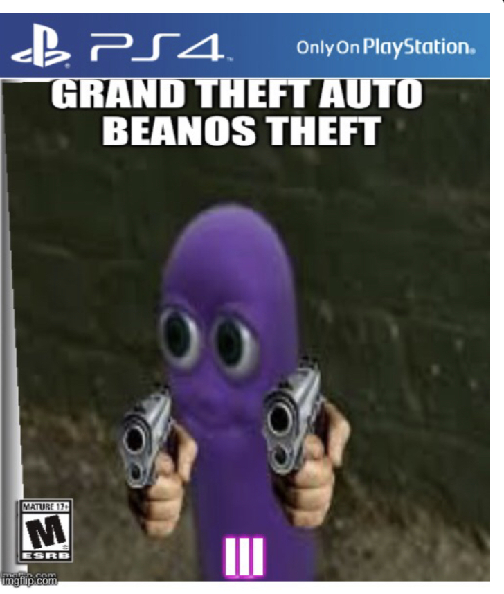 High Quality Gta beanos theft 3 Blank Meme Template