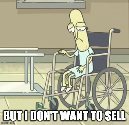 Poopybutthole wheel chair | BUT I DON'T WANT TO SELL | image tagged in poopybutthole wheel chair | made w/ Imgflip meme maker