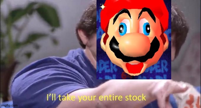 I'll take your entire stock | image tagged in i'll take your entire stock | made w/ Imgflip meme maker