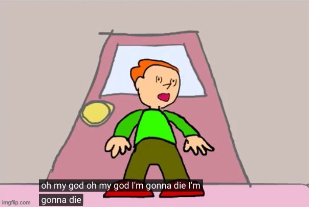 Oh my god oh my god im gonna die im gonna die Pico | image tagged in oh my god oh my god im gonna die im gonna die pico,custom template | made w/ Imgflip meme maker