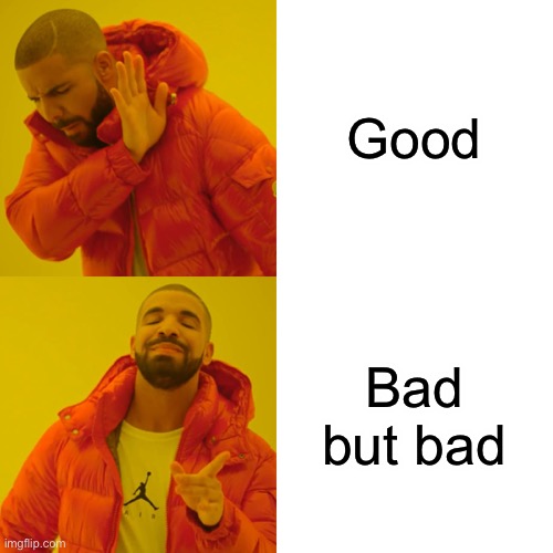 good-bad-meme-template