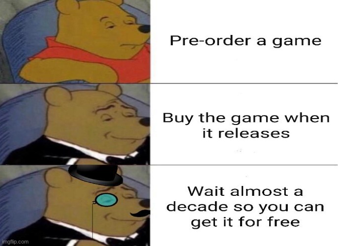 This make since for gamers | image tagged in video games,memes,gamers rise up,tuxedo winnie the pooh 3 panel,winnie the pooh | made w/ Imgflip meme maker
