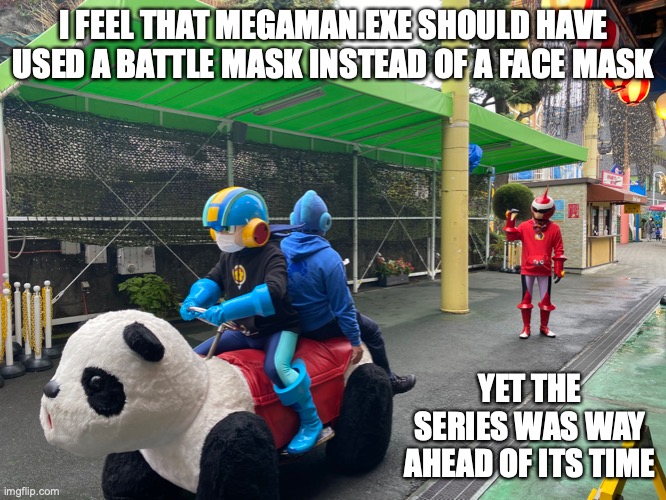 Megaman.EXE With Face Mask | I FEEL THAT MEGAMAN.EXE SHOULD HAVE USED A BATTLE MASK INSTEAD OF A FACE MASK; YET THE SERIES WAS WAY AHEAD OF ITS TIME | image tagged in megaman,megaman battle network,memes,hanayashiki | made w/ Imgflip meme maker