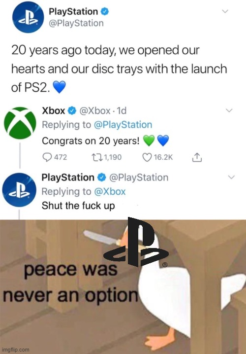 Damn | image tagged in untitled goose peace was never an option,funny,revenge,xbox,playstation,playstation 2 | made w/ Imgflip meme maker