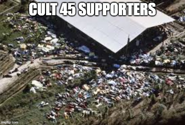 CULT 45 SUPPORTERS | made w/ Imgflip meme maker