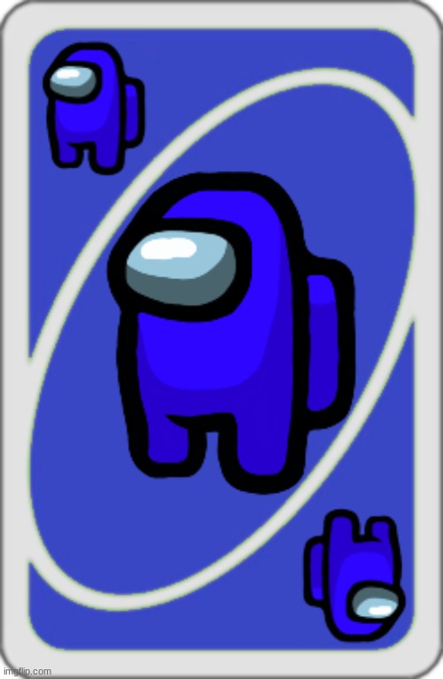 the first card for Among Uno! i'm working on trying to make the entire set | image tagged in uno | made w/ Imgflip meme maker