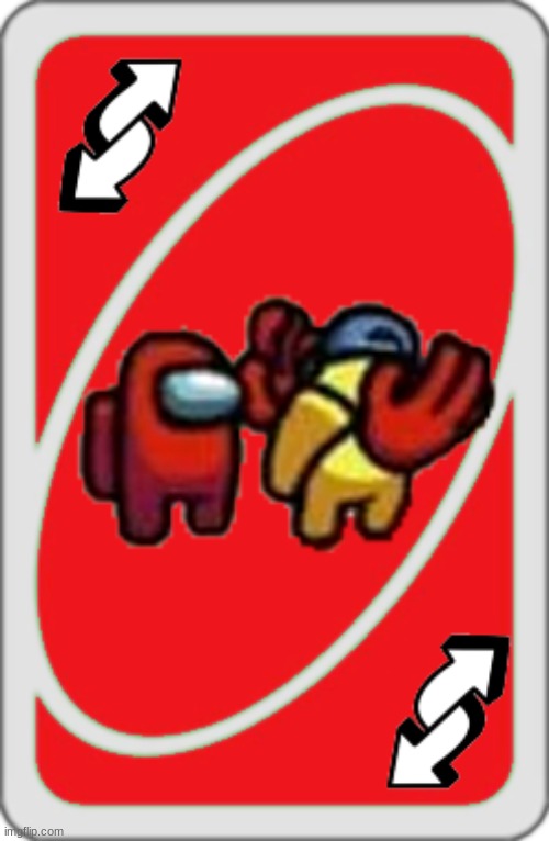 Among Uno red reverse card! | image tagged in among uno | made w/ Imgflip meme maker