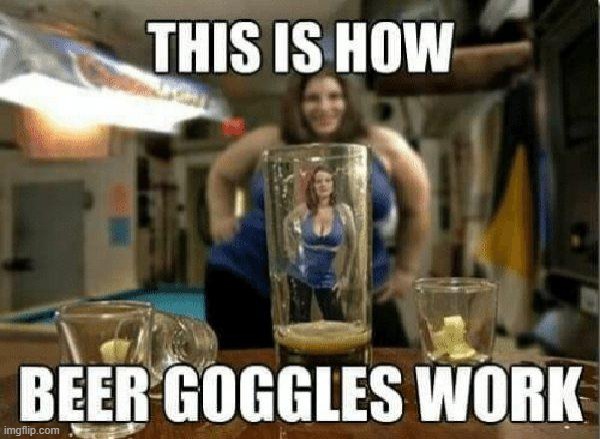 Public Bro Announcement | image tagged in beer,beer goggles,drinking,college,public service announcement | made w/ Imgflip meme maker