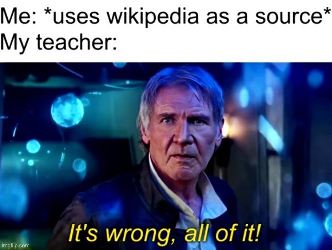 Because of dumb people at my school, we were IP banned for Wikipedia. At least people will not edit it anyone! | image tagged in memes,funny,pandaboyplaysyt,school,wikipedia | made w/ Imgflip meme maker