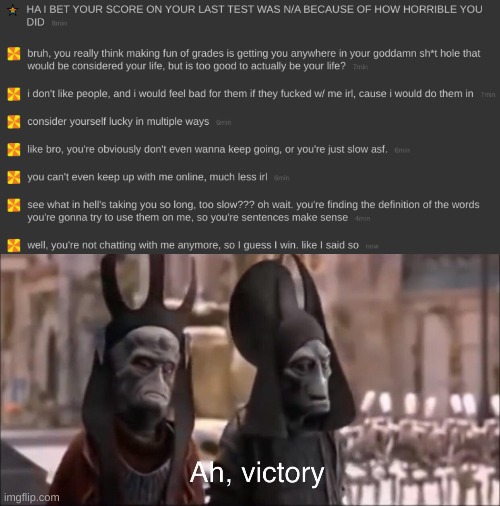 welp, I expected him to get idk, his older brother to help him. | image tagged in ah victory | made w/ Imgflip meme maker