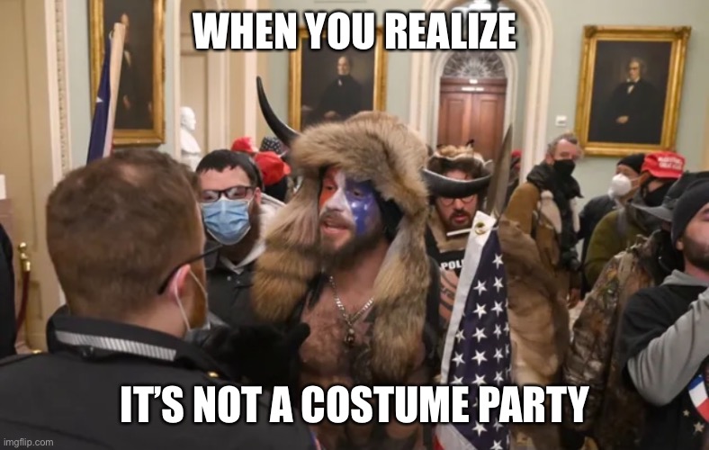Costume Party | WHEN YOU REALIZE; IT’S NOT A COSTUME PARTY | image tagged in funny,funny memes,trump | made w/ Imgflip meme maker