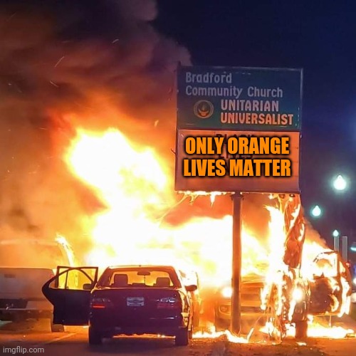 Black Lives Matter | ONLY ORANGE LIVES MATTER | image tagged in fascism,terrorism,cult,insanity,sad pepe suicide,riots | made w/ Imgflip meme maker