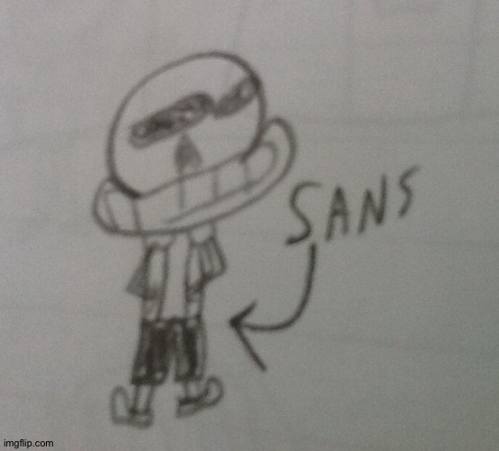 I tried to draw Sans | image tagged in sans undertale,undertale sans,undertale,you're gonna have a bad time,sans,memes | made w/ Imgflip meme maker