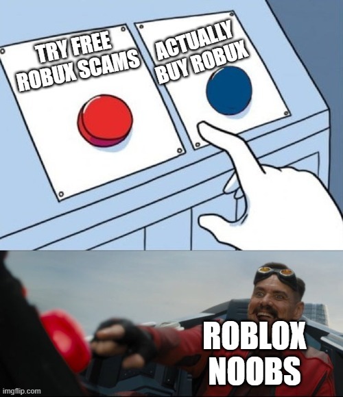 Roblox mems | image tagged in funny memes,roblox noob | made w/ Imgflip meme maker