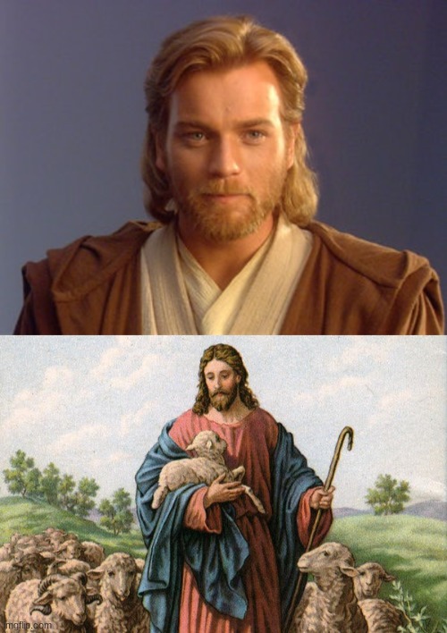 I never realized that obi wan looked like Jesus | made w/ Imgflip meme maker