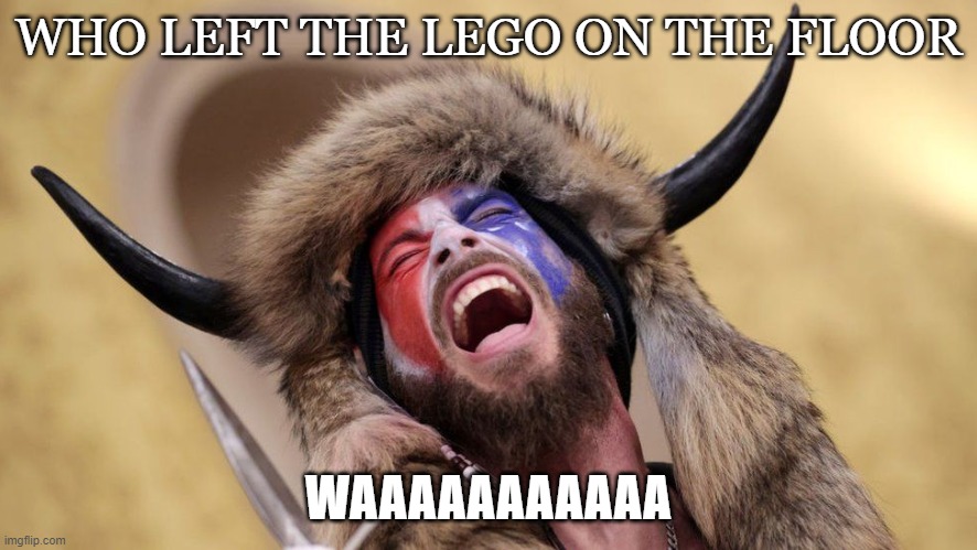 LEGO TRUMP | WHO LEFT THE LEGO ON THE FLOOR; WAAAAAAAAAAA | image tagged in donald trump | made w/ Imgflip meme maker