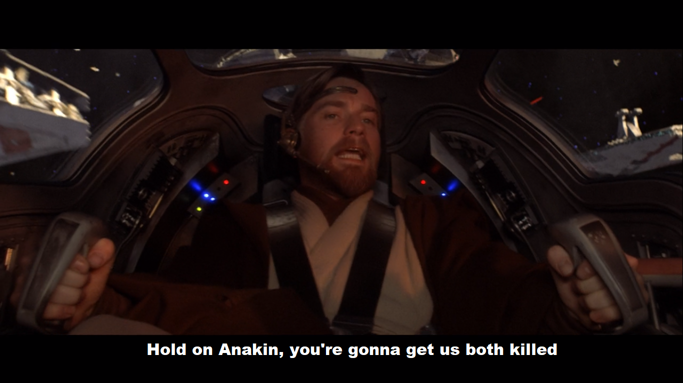 Hold on Anakin you're gonna get us both killed Blank Meme Template