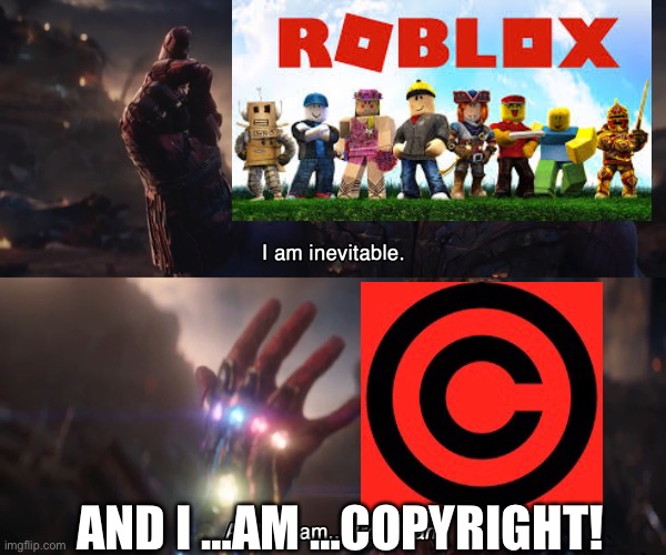 AND I …AM …COPYRIGHT! | image tagged in memes,funny memes | made w/ Imgflip meme maker
