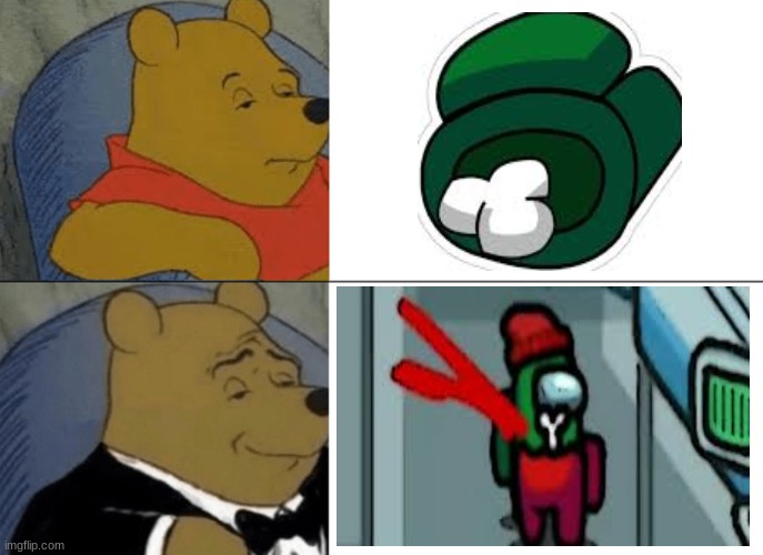 Tuxedo Winnie The Pooh Meme | image tagged in memes,tuxedo winnie the pooh | made w/ Imgflip meme maker