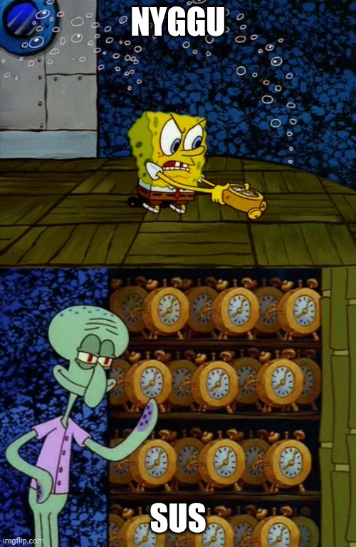 Spongebob vs Squidward Alarm Clocks | NYGGU SUS | image tagged in spongebob vs squidward alarm clocks | made w/ Imgflip meme maker
