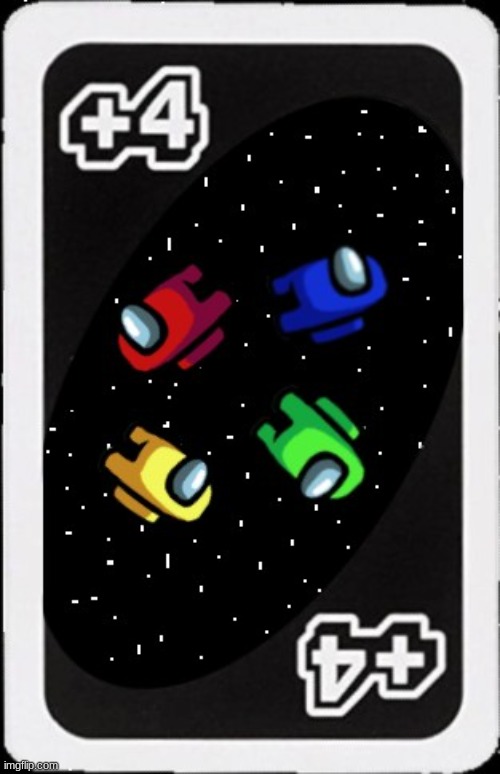 Wild Draw 4 for Among Uno! | image tagged in among uno | made w/ Imgflip meme maker