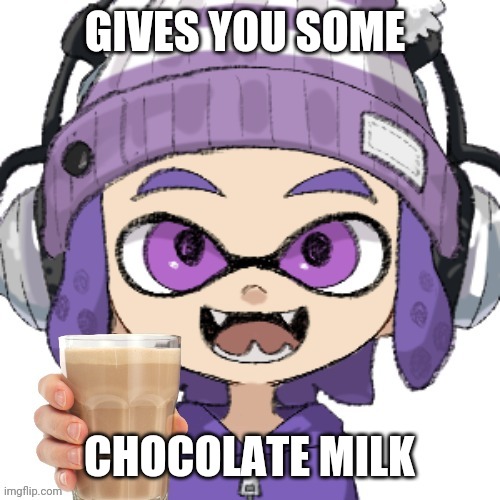 GIVES YOU SOME CHOCOLATE MILK | image tagged in bryce giving you chocolate milk | made w/ Imgflip meme maker
