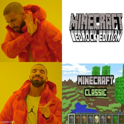 minecraft | image tagged in memes,drake hotline bling | made w/ Imgflip meme maker