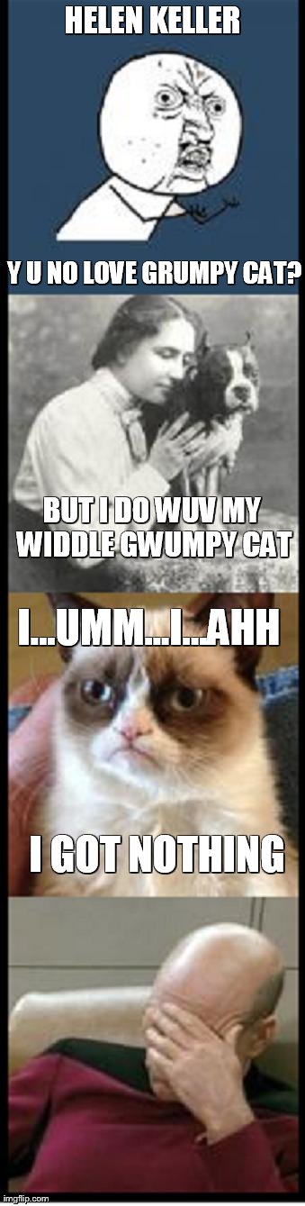 One does not simply title this meme... | image tagged in memes,y u no,grumpy cat,picard,facepalm | made w/ Imgflip meme maker