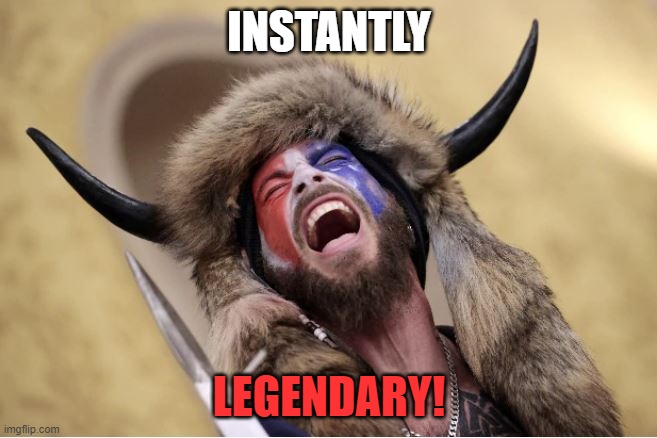 Freedom! | INSTANTLY; LEGENDARY! | image tagged in freedom,braveheart,braveheart freedom | made w/ Imgflip meme maker