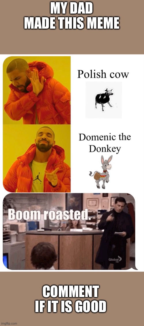 Thanks for looking at the title | MY DAD MADE THIS MEME; COMMENT IF IT IS GOOD | image tagged in drake hotline bling | made w/ Imgflip meme maker