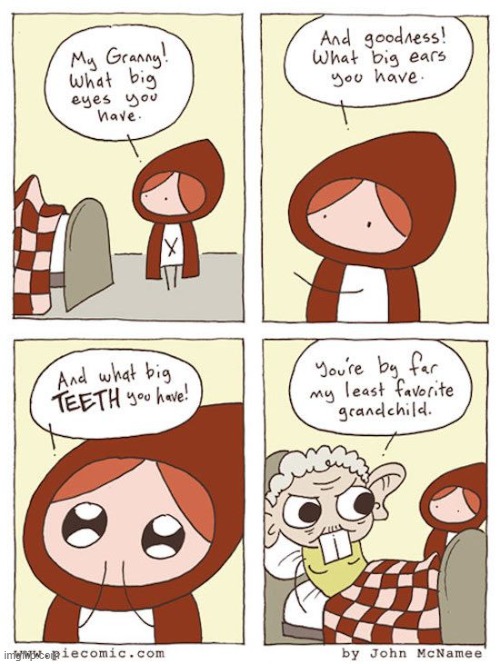 Granny lays it down... | image tagged in comics/cartoons,comics,red riding hood | made w/ Imgflip meme maker
