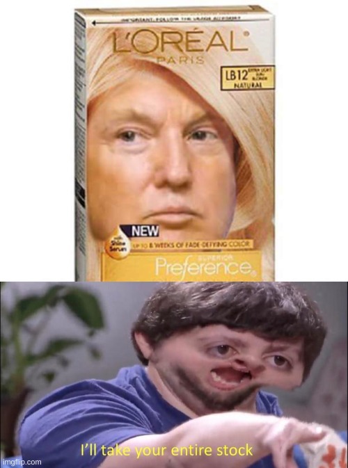 seems legit | image tagged in memes,funny,trump,jon tron ill take your entire stock,wtf | made w/ Imgflip meme maker