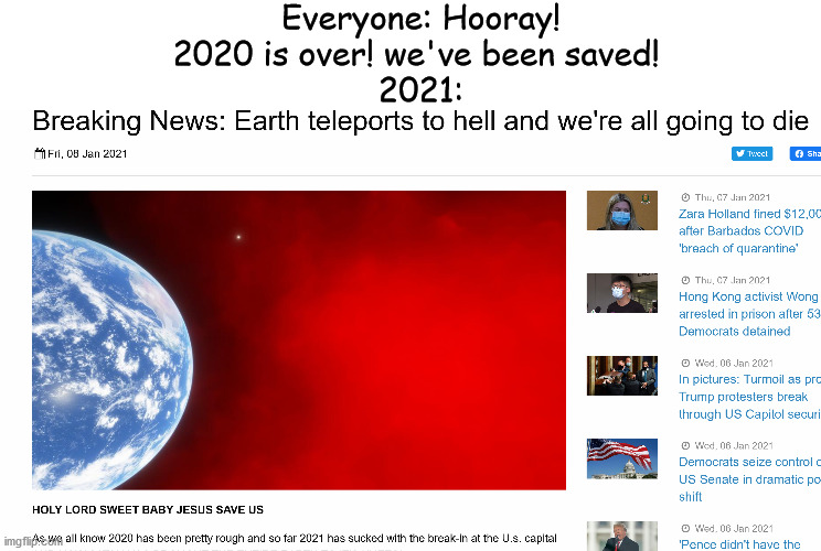 Everyone: Hooray! 2020 is over! we've been saved! 
2021: | image tagged in death | made w/ Imgflip meme maker