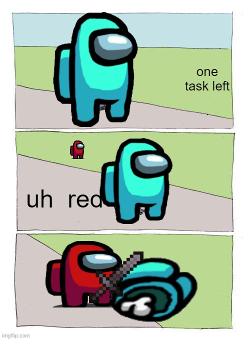 Bike Fall | one task left; uh  red | image tagged in memes,bike fall | made w/ Imgflip meme maker