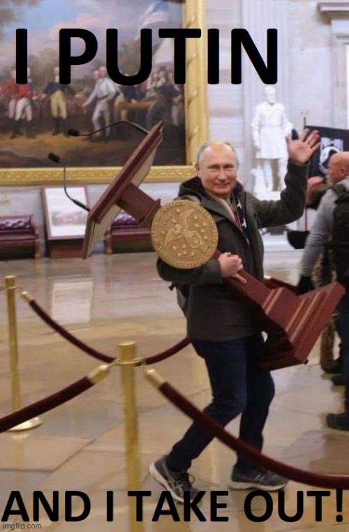 Putin | image tagged in white house,mob,riot,vladimir putin,putin | made w/ Imgflip meme maker