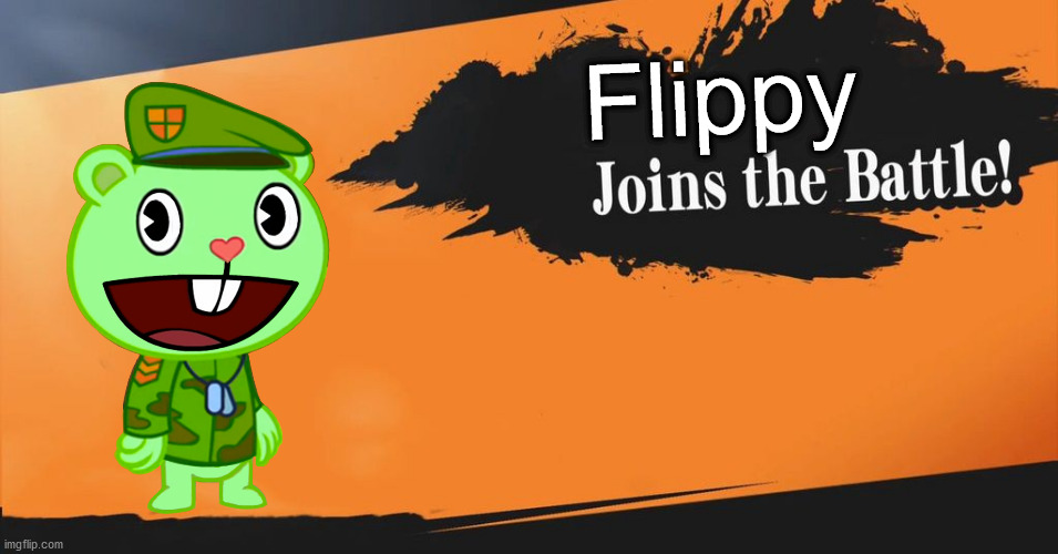 Smash Bros. | Flippy | image tagged in smash bros | made w/ Imgflip meme maker