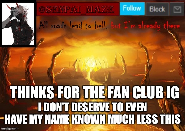 Thanks ig |  THINKS FOR THE FAN CLUB IG; I DON’T DESERVE TO EVEN HAVE MY NAME KNOWN MUCH LESS THIS | image tagged in thanks | made w/ Imgflip meme maker
