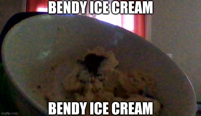 spoopy | BENDY ICE CREAM; BENDY ICE CREAM | image tagged in bendy,icecream,bendy and the ink machine,bendy icecream | made w/ Imgflip meme maker