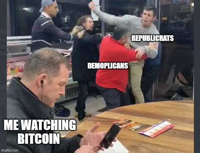lets talk about bitcoin | REPUBLICRATS; DEMOPLICANS; ME WATCHING BITCOIN | image tagged in scamdemic,twowingssamebird,plandemic,controlavirus | made w/ Imgflip meme maker
