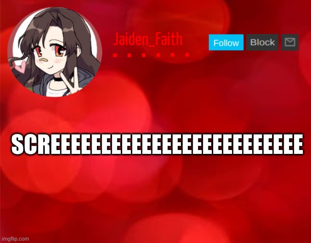 i t h i n k i m h i g h A G A I N | SCREEEEEEEEEEEEEEEEEEEEEEEEE | image tagged in jaiden announcment | made w/ Imgflip meme maker