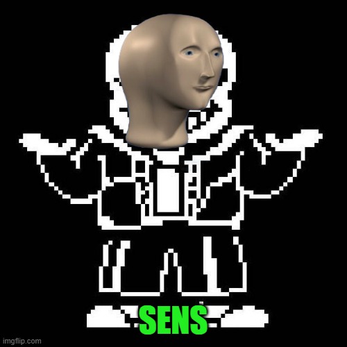 sans undertale | SENS | image tagged in sans undertale | made w/ Imgflip meme maker