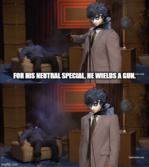 Joker in a shellnut. | FOR HIS NEUTRAL SPECIAL, HE WIELDS A GUN. | image tagged in memes,who killed hannibal,eric andre,joker,persona 5,super smash bros | made w/ Imgflip meme maker