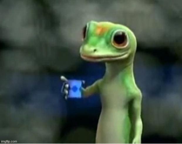 Geico Gecko | image tagged in geico gecko | made w/ Imgflip meme maker