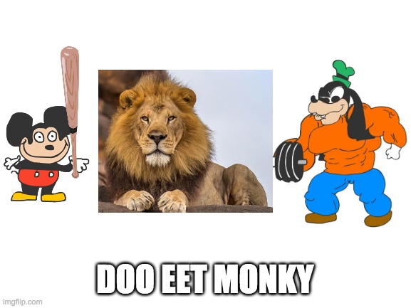 Blank White Template | DOO EET MONKY | image tagged in blank white template | made w/ Imgflip meme maker