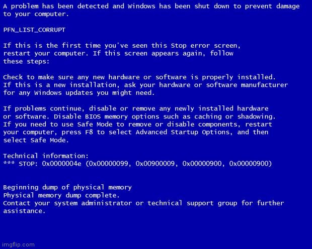 Blue screen of death | image tagged in blue screen of death | made w/ Imgflip meme maker