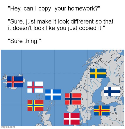 Upper Europe | image tagged in hey can i copy your homework,funny,memes | made w/ Imgflip meme maker