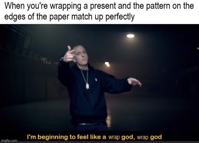 Wrap God | image tagged in christmas | made w/ Imgflip meme maker